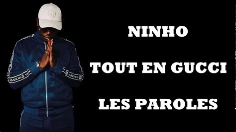 parole ninho tout en gucci|tout en gucci youtube.